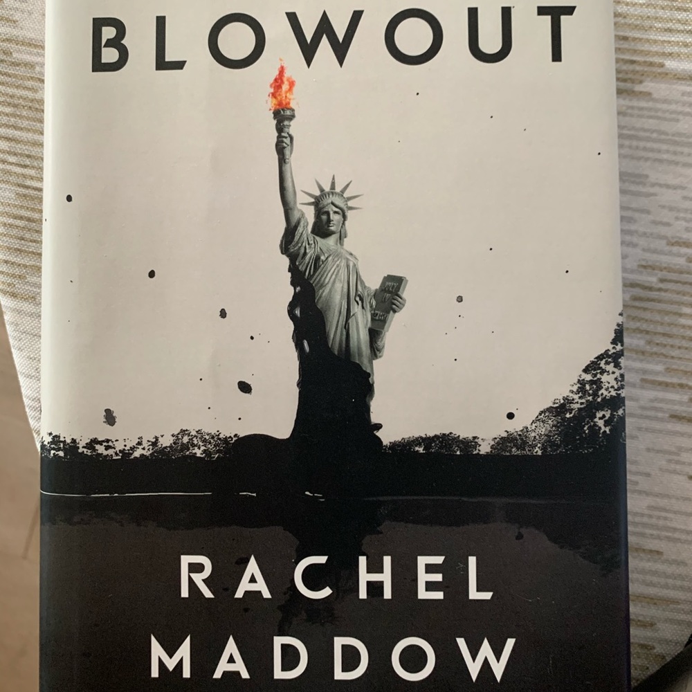 BLOWOUT by Rachel Maddow